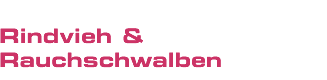 Rindvieh und Rauchschwalben: 