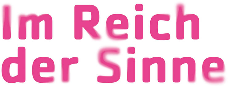 Im Reich der Sinne